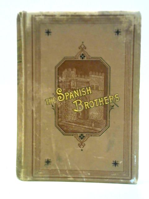 The Spanish Brothers von Unstated