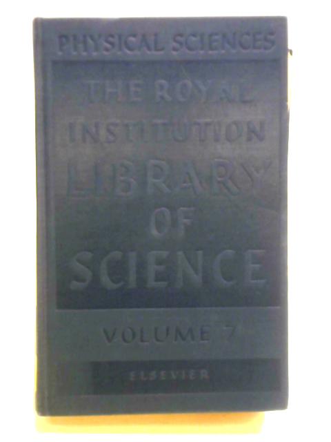 Physical sciences vol. 7 By William Lawrence (ed.) et al