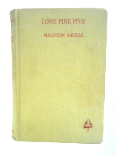 Lone Pine Five von Malcolm Saville