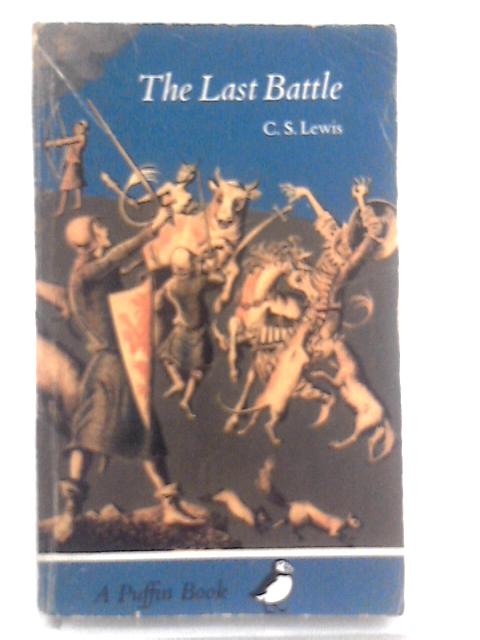 The Last Battle By C. S. Lewis