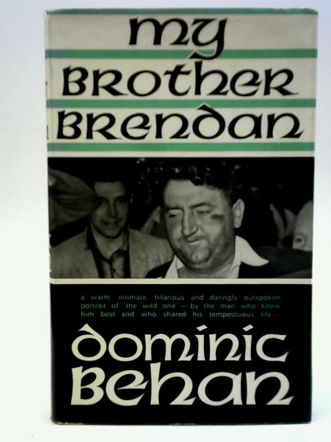 My Brother Brendan von Dominic Behan