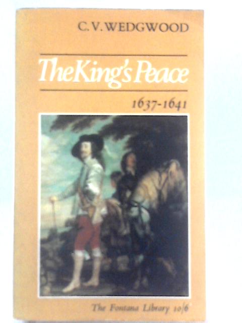 The King'S Peace, 1637-1641 par C. V. Wedgwood
