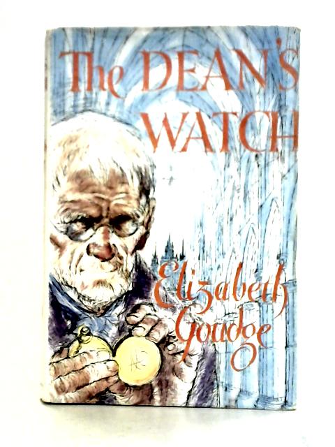 The Dean's Watch By Elizabeth Goudge