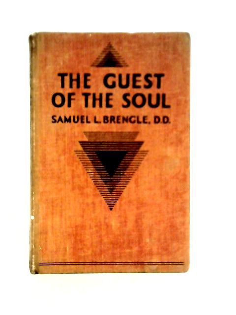 The Guest of the Soul By Samuel L. Brengle