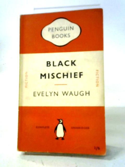 Black Mischief By Evelyn Waugh