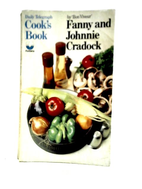 The 'Daily Telegraph' Cook's Book par 'Bon Viveur' (Fanny and Johnnie Cradock)