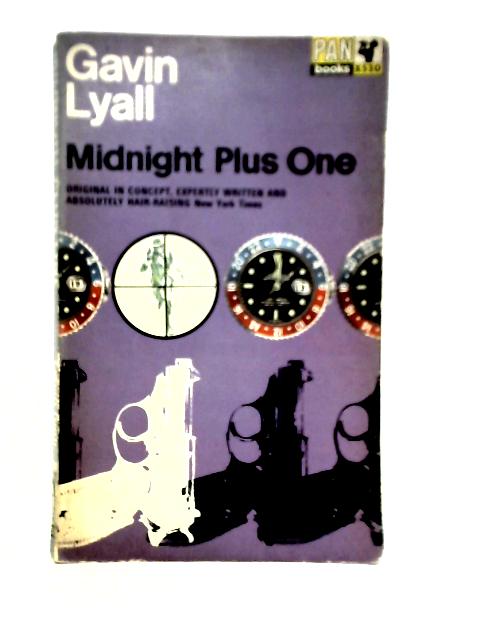 Midnight Plus One By Gavin Lyall