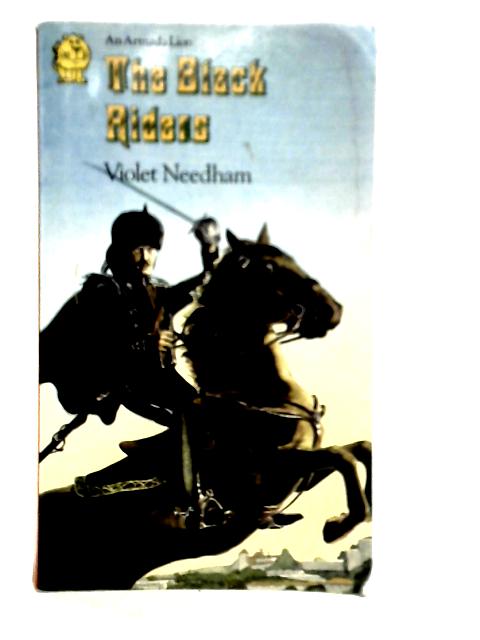 The Black Riders (An Armada Lion Book) By Violet Needham