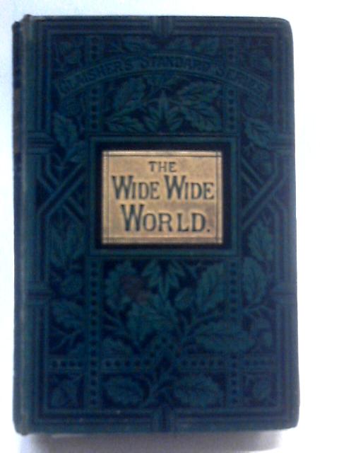 Wide, Wide World By Elizabeth Wetherell