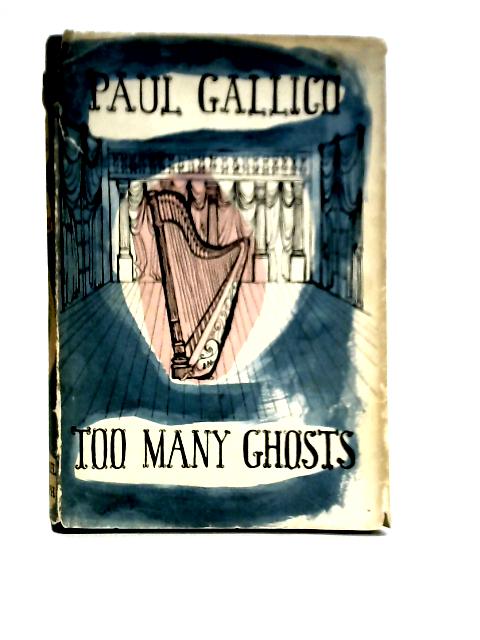 Too Many Ghosts By Paul Gallico