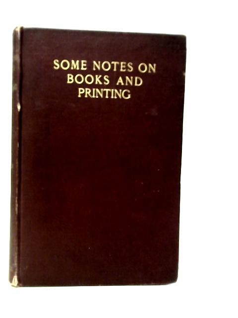 Some Notes On Books And Printing By Charles T Jacobi