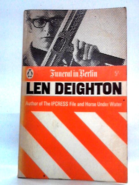 Funeral in Berlin By Len Deighton