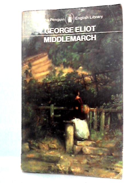 Middlemarch von George Eliot