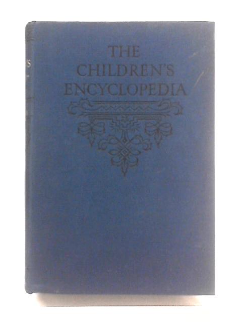 The Children's Encyclopedia Vol V By Arthur Mee (Ed)