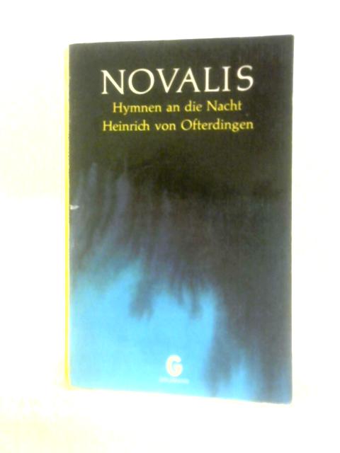 Hymnen an Die Nacht Heinrich Von Ofterdingen By Novalis