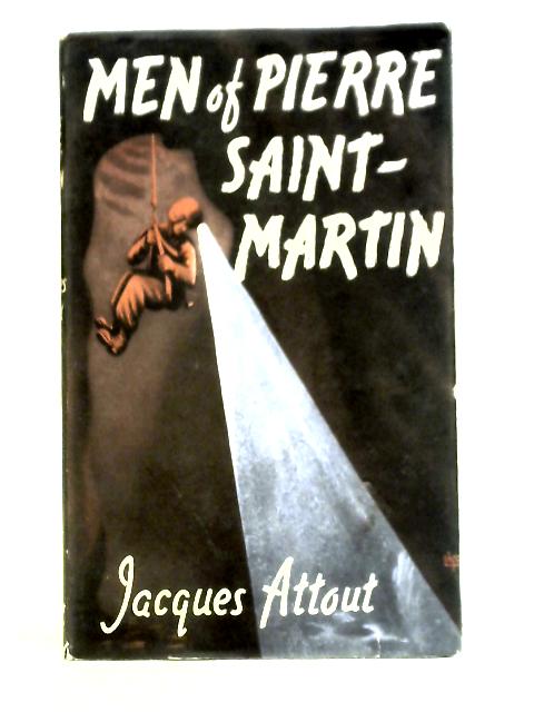 Men of Pierre Saint-Martin von Jacques Attout