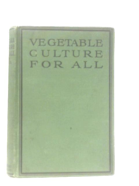 Vegetable Culture for All By Eva