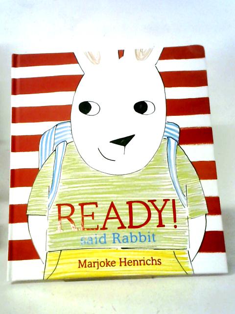 Ready Said Rabbit par Marjoke Henrichs