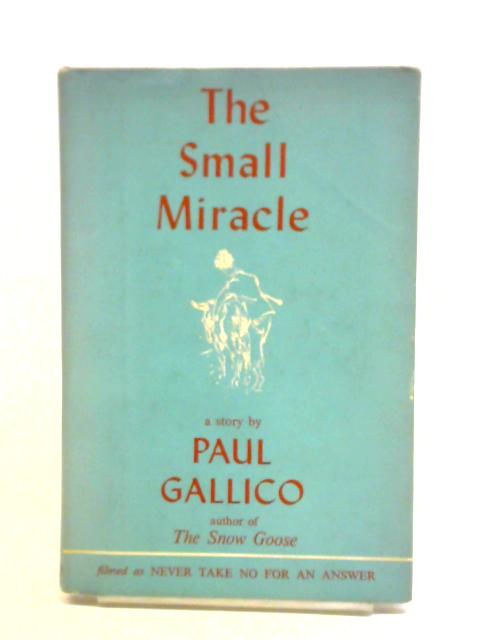 The Small Miracle By Paul Gallico