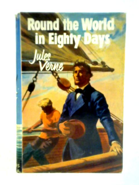 Round The World In 80 Days By Jules Verne