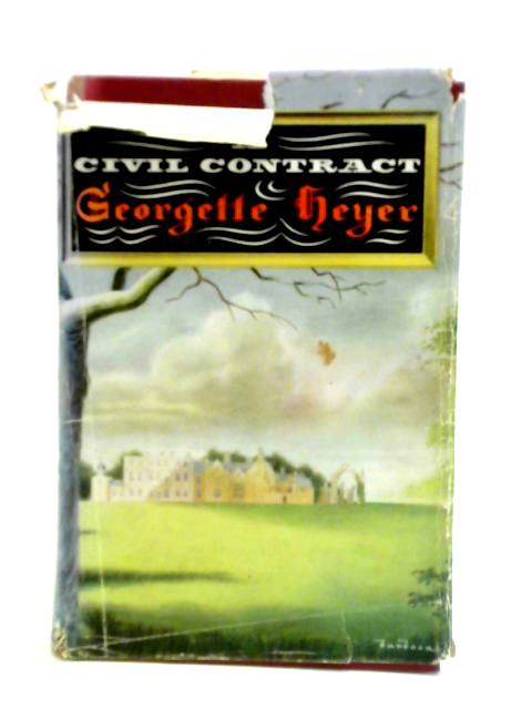 A Civil Contract By Georgette Heyer