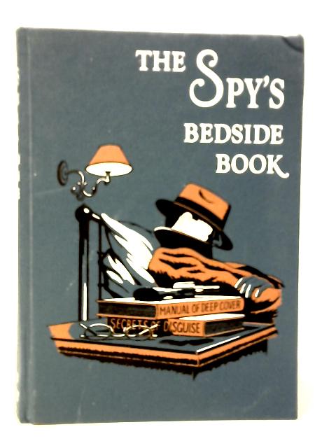 The Spy's Bedside Book By Graham & Hugh Greene