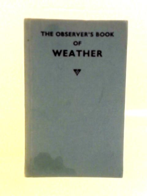 The Observer's Book of Weather von Reginald M. Lester