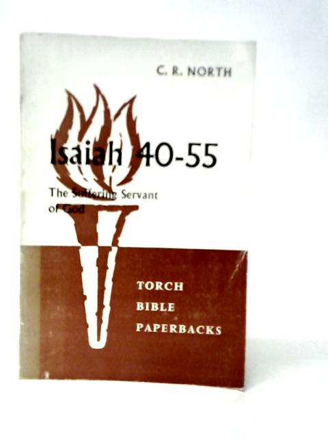 Isaiah 40-55 von C.R.North