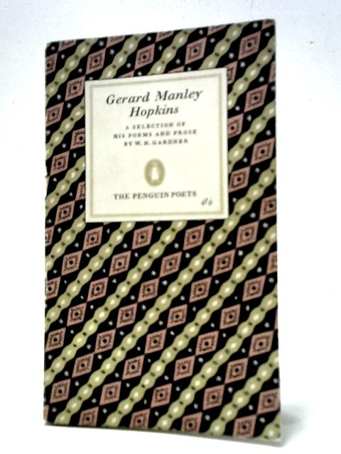 Poems And Prose Of Gerard Manley Hopkins von W. H. Gardner