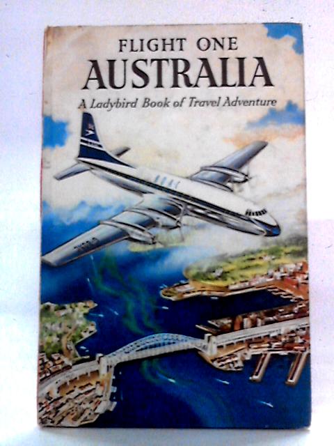 Flight One: Australia (Ladybird books) By David Scott Daniell