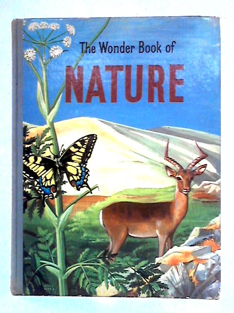 The Wonder Book of Nature By Maurice Burton