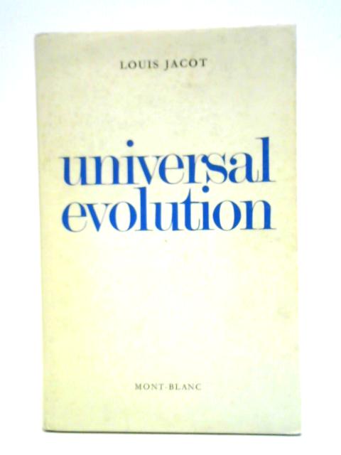 Universal Evolution von Louis Jacot