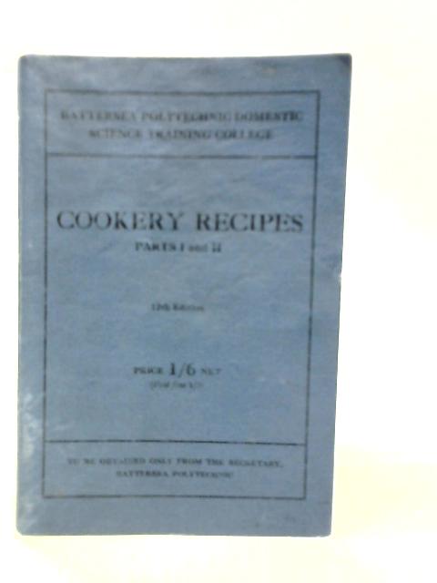 Cookery Recipes Parts I and II