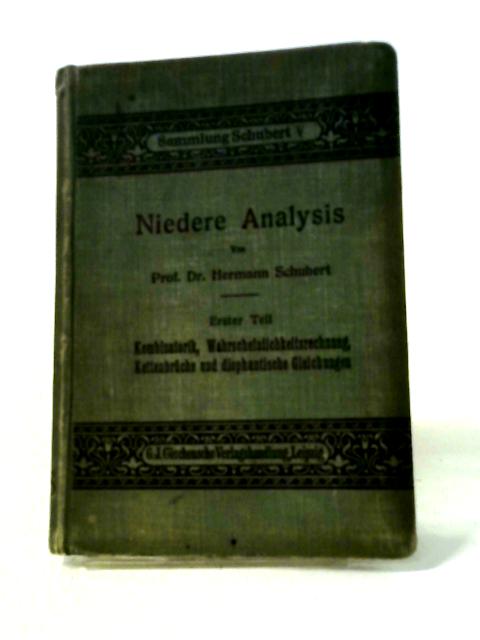 Niedere Analysis (Erster Teil) By Hermann Schubert