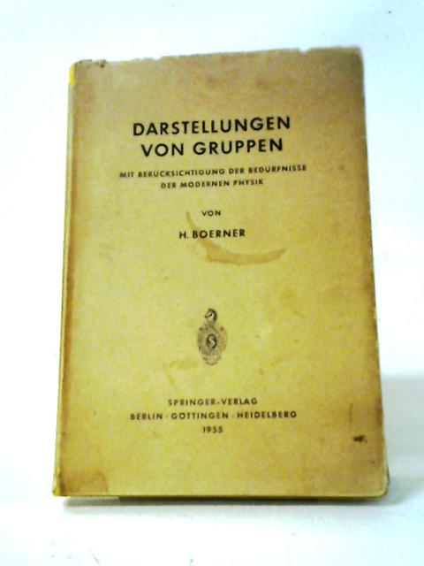 Darstellungen Von Gruppen By Dr. Hermann Boerner