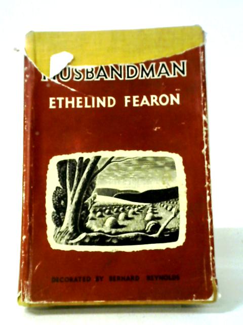 Most Happy Husbandman By Ethelind Fearon