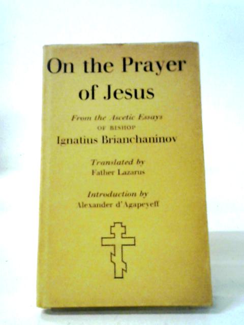 On the Prayer of Jesus By Ignatius Brianchaninov