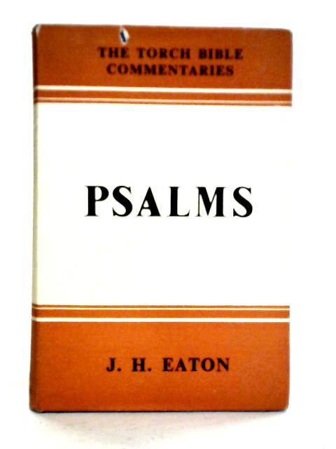 Psalms By J. H. Eaton