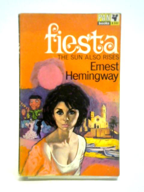 Fiesta (The Sun Also Rises) von Ernest Hemingway