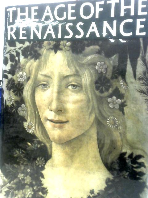 The Age of the Renaissance von Denys Hay