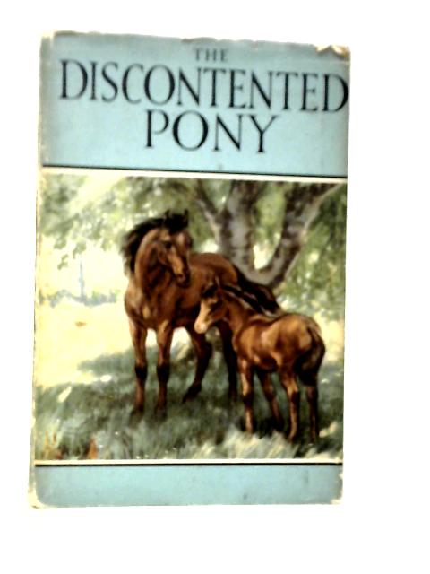 The Discontented Pony von Noel Barr