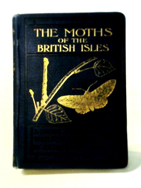 The Moths of the British Isles, Second Series von Richard South