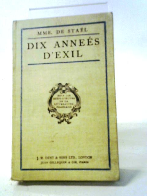 Dix Annees d'Exil By Mme De Stael