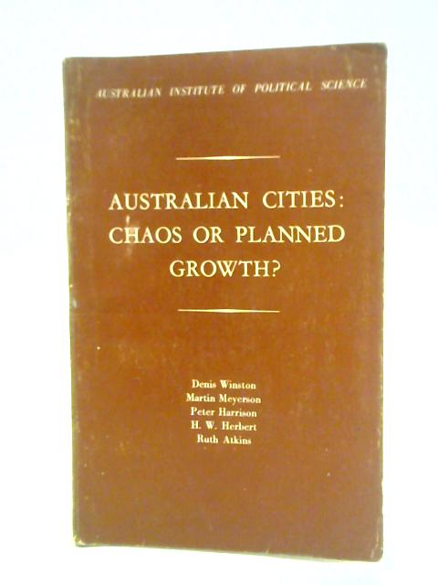 Australian Cities: Chaos or Planned Growth von Unstated
