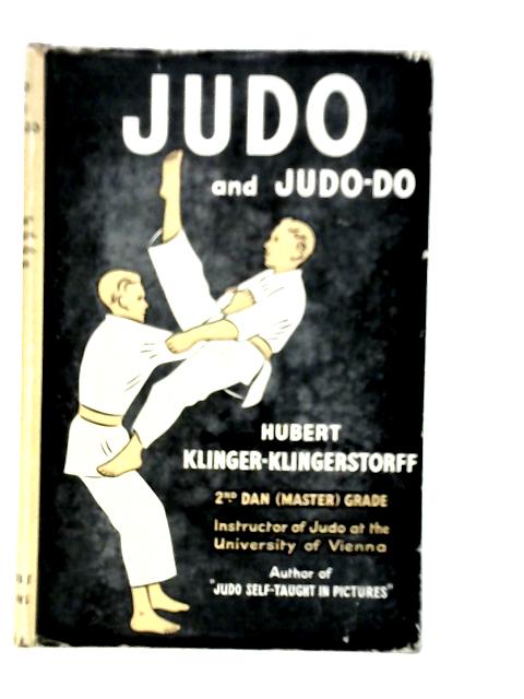 Judo & Judo-Do von Hubert Klinger-Klingerstorff