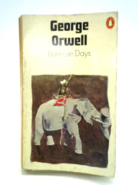 Burmese Days By George Orwell