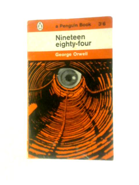 Nineteen Eighty - Four von George Orwell