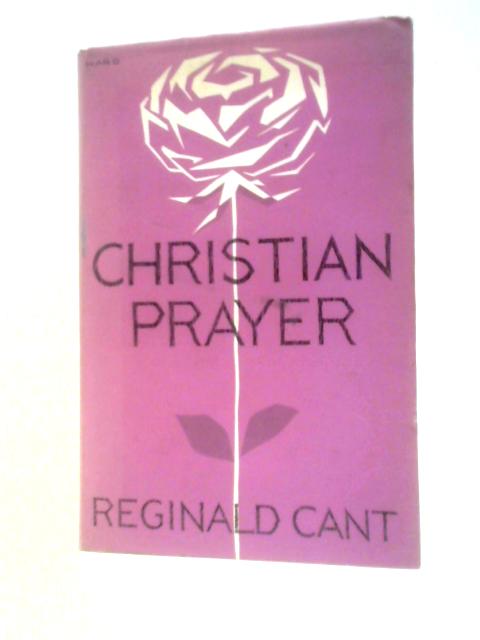 Christian Prayer von Reginald Cant