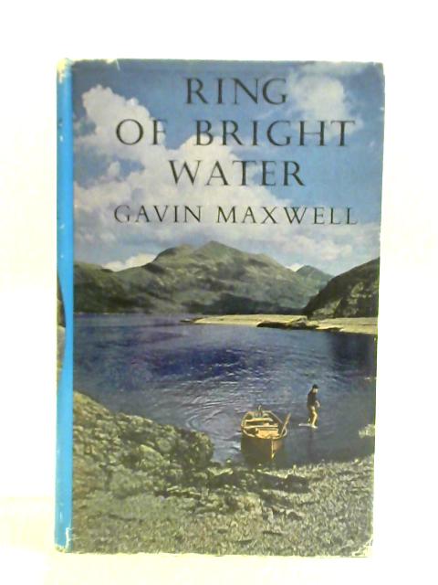 Ring of Bright Water par Gavin Maxwell
