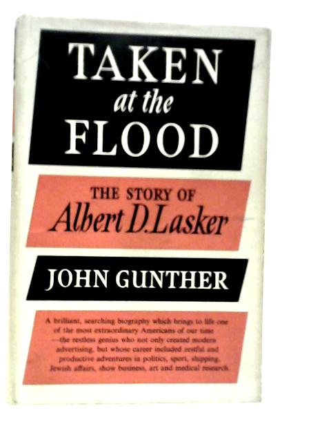 Taken at the flood von John Gunther